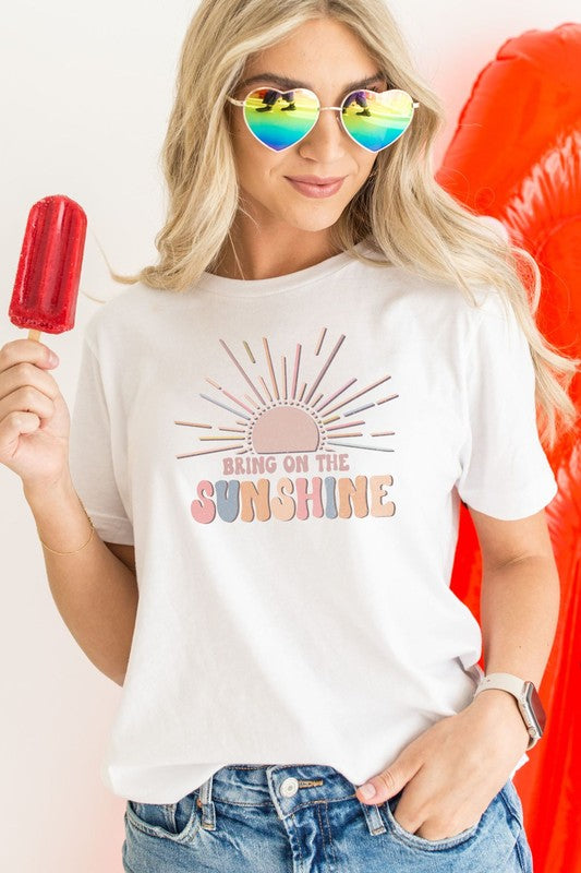 BRING ON THE SUNSHINE TEE