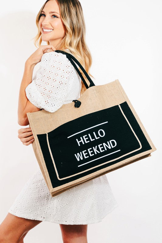 HELLO WEEKEND BURLAP TOTE BAG