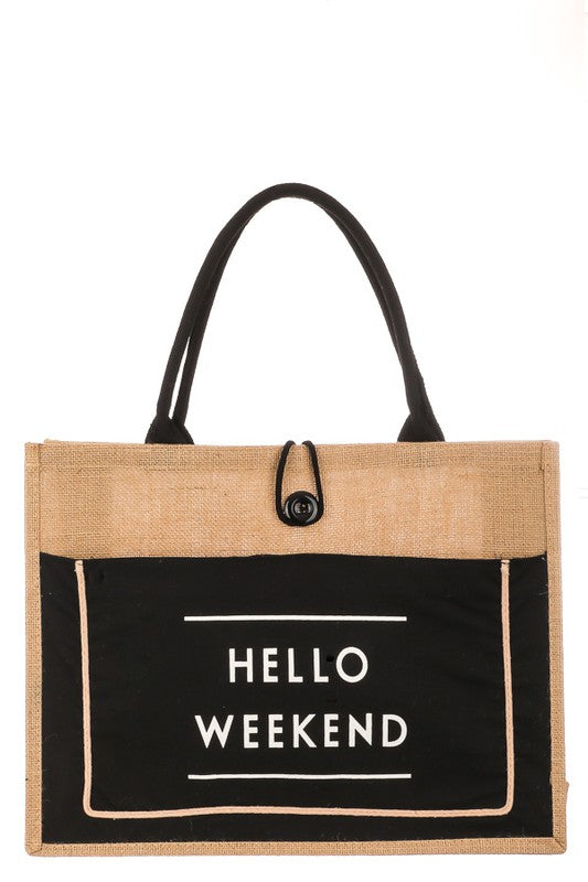 HELLO WEEKEND BURLAP TOTE BAG