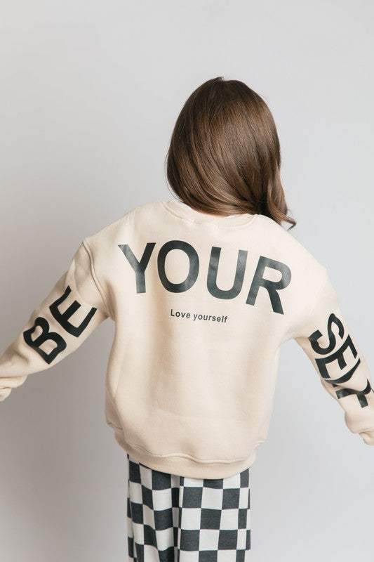 KIDS | BE YOURSELF LOVE YOURSELF SWEATSHIRT | NEW COLOR