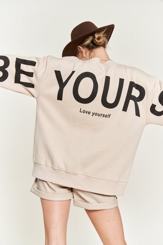 BE YOURSELF LOVE YOURSELF SWEATSHIRT - BEIGE