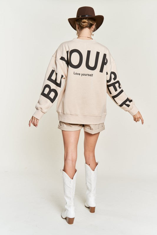BE YOURSELF LOVE YOURSELF SWEATSHIRT | RESTOCKED