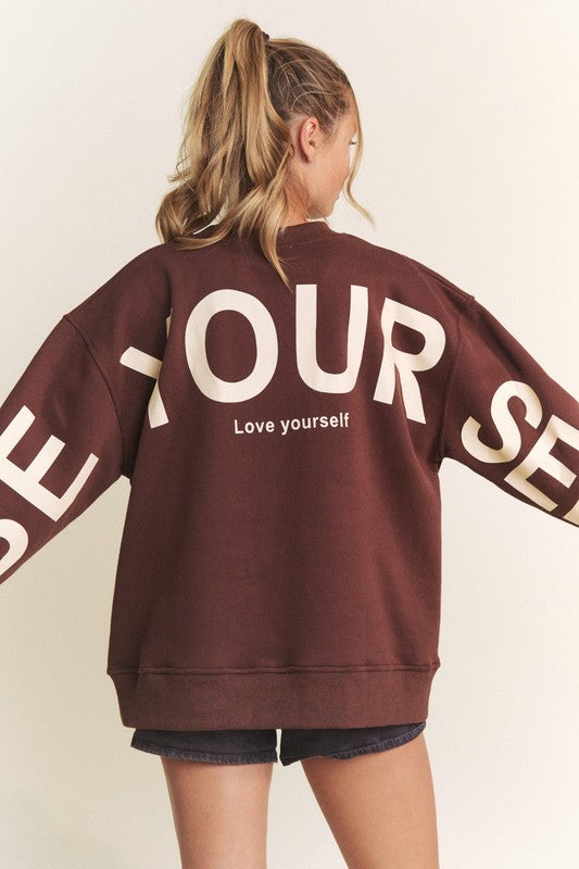 BE YOURSELF LOVE YOURSELF SWEATSHIRT | RESTOCKED